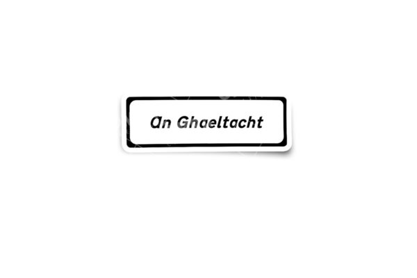 An Ghaeltacht Road Sign Glossy Sticker