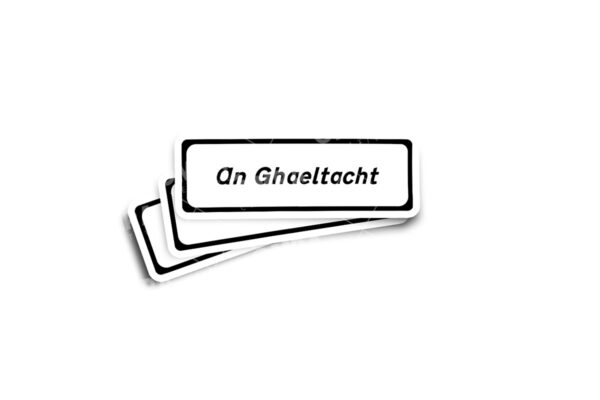 An Ghaeltacht Road Sign Glossy Sticker - Image 2