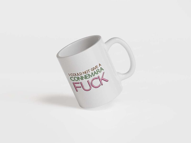 icouldnotgiveaconnemarafuck-mug I Could Not Give A Connemara Fuck Mug